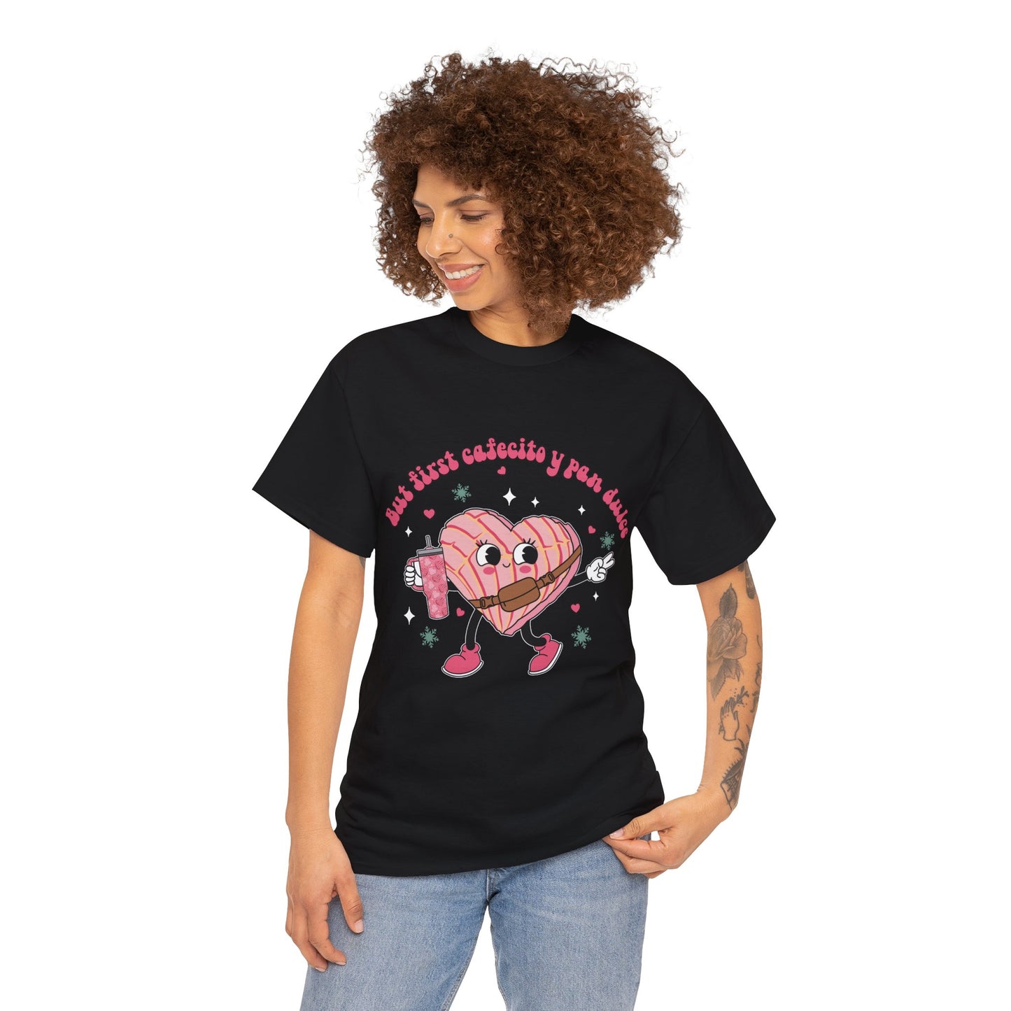 But First Cafecito y Pan Dulce unisex t shirt