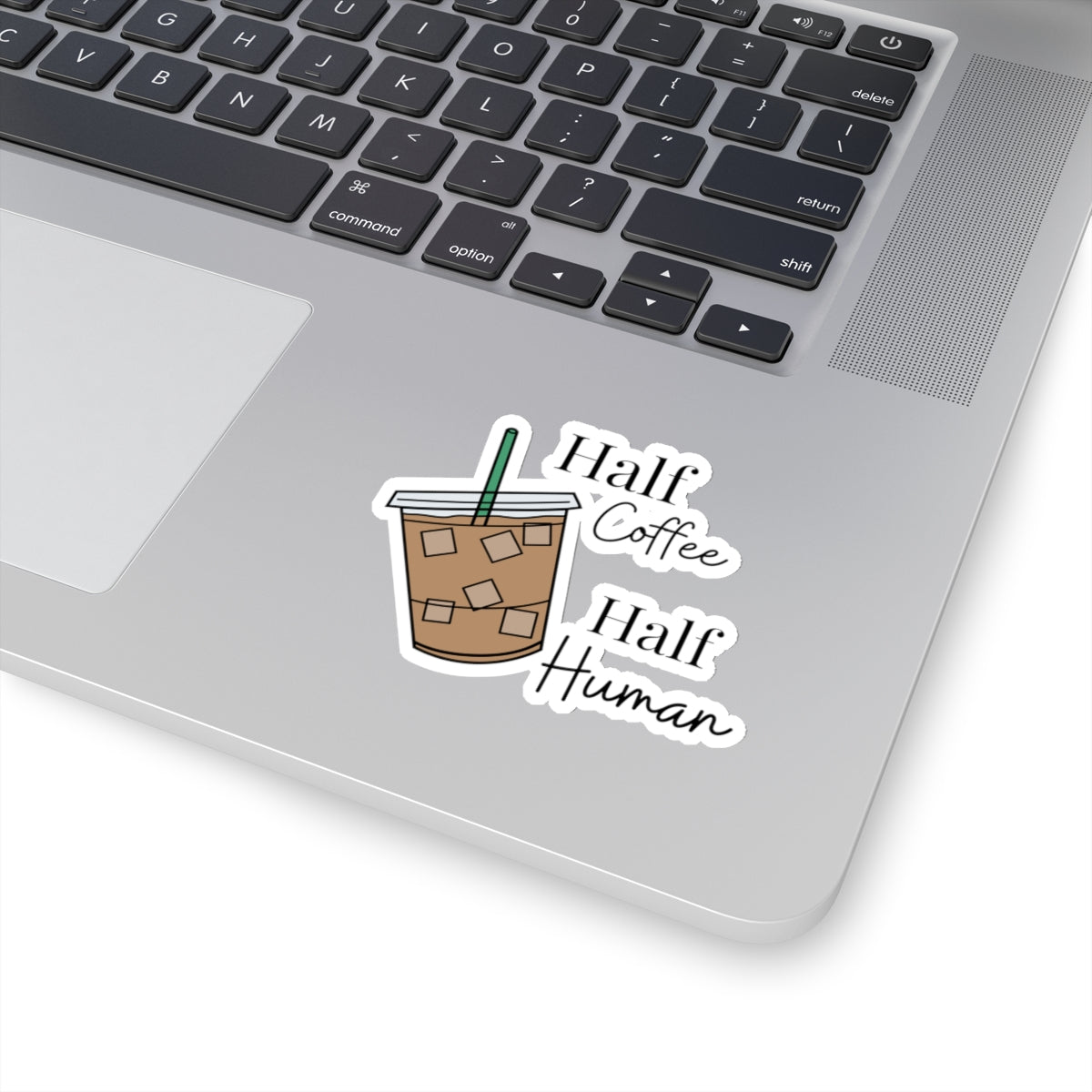 Half Coffee Half Human Sticker