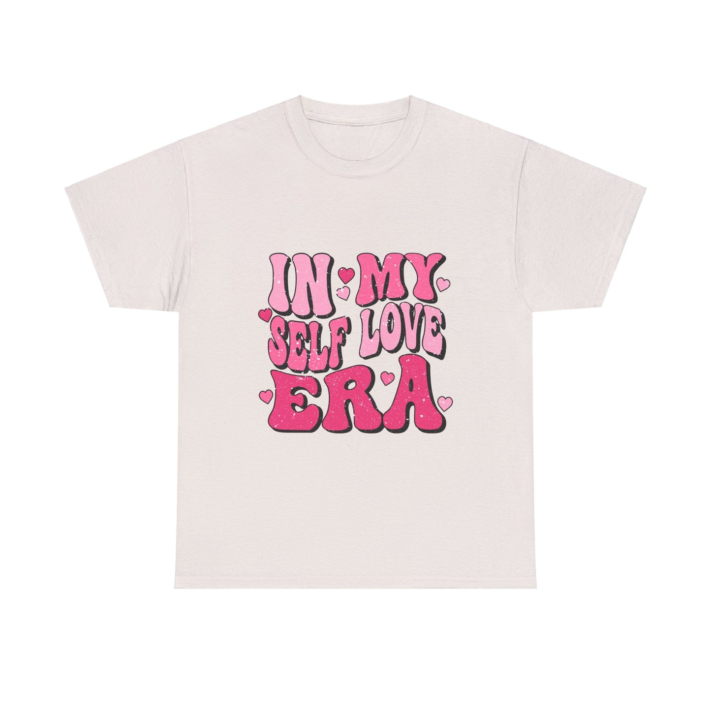 In My Self Love Era t shirt