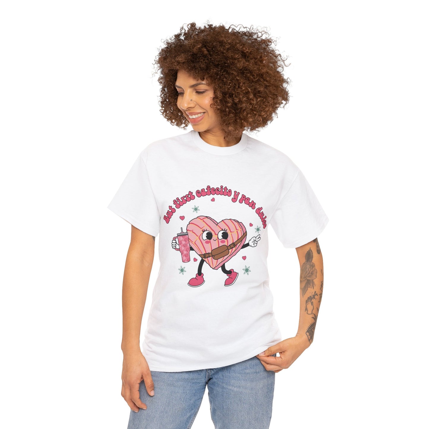 But First Cafecito y Pan Dulce unisex t shirt