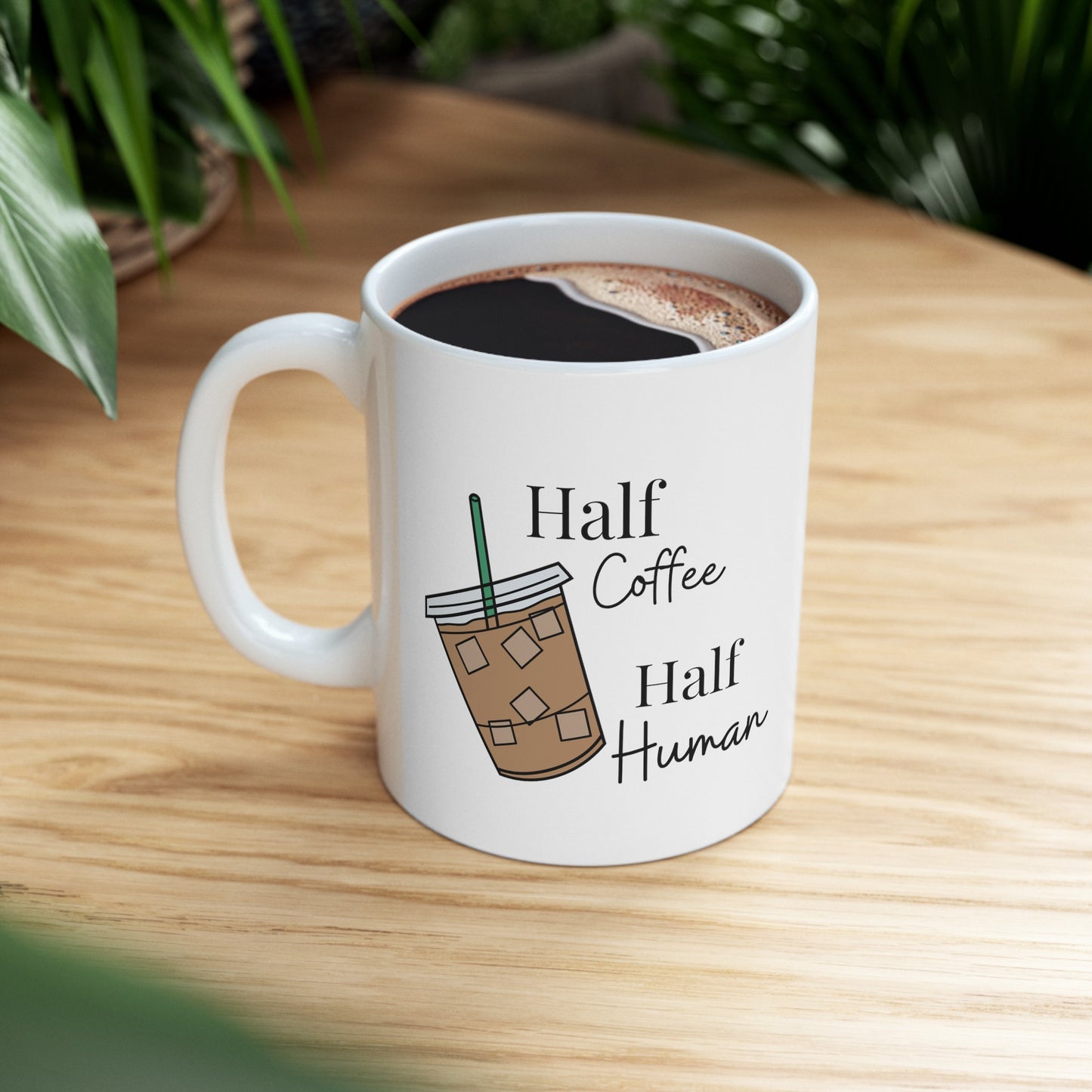 Half Coffee Half Human Ceramic Mug, 11oz