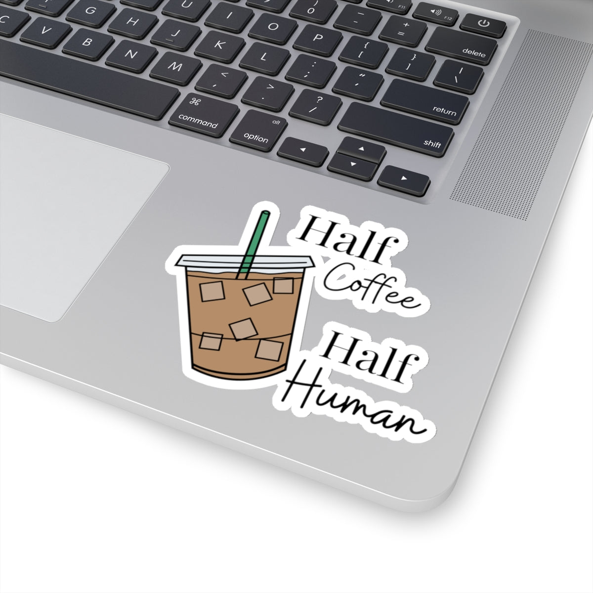 Half Coffee Half Human Sticker